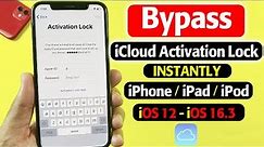Bypass iCloud Activation Lock | How to Bypass Activation Lock on iPhone/iPad? [iOS 12-16.3]