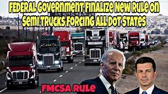 FMCSA Finalize New Rule For Truck Drivers In All DOT States