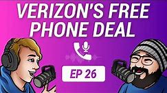 Verizon's 'New' Free 5G Phone Deal | Ep 26