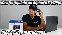 How to update software on an Alpine iLX-W650 step by step instructions.