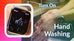 How to ENABLE 20 second HANDWASHING & BE REMINDED on APPLE WATCH Series 6, 5, 4