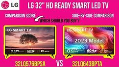 COMPARISON of LG 32" HD Ready Smart LED TV 32LQ576BPSA vs 32LQ643BPTA | Comparison with Scorecard