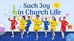 Kids Dance | Christian Song "Such Joy in Church Life" | Hallelujah! Praise and Thank God
