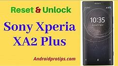 How to Reset & Unlock Sony Xperia XA2 Plus