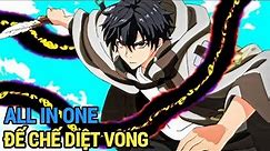 ALL IN ONE | Đế Chế Diệt Vong | Full 1-12 | Review Anime Hay | Tóm Tắt Anime Hay