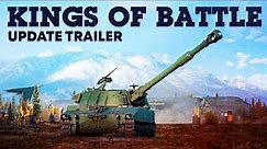 'KINGS OF BATTLE' UPDATE TRAILER / WAR THUNDER
