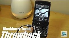Throwback: Blackberry Torch (9800) Revisited!