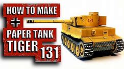 Tank Tiger 131. How to make paper tank Tiger WW2. Papercraft DIY model Bovington museum tiger 131.