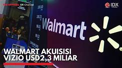Walmart Akuisis Vizio USD2,3 Miliar
