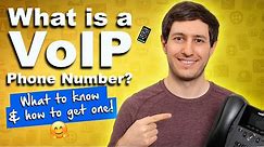 What Is a VoIP Phone Number (& How to Get Yours)