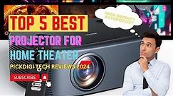 Top 5 Best Projectors for Home Theater | Transform Your Living Room into a Cinema | PickDigi
