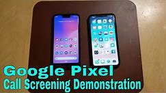 Call Screening Demonstration - How To | Google Pixel Phones