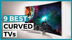 Best Curved TVs in 2024 - Which Curved Tv is Actually the Best?