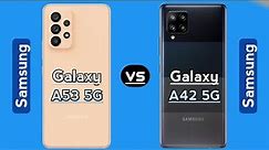 Samsung Galaxy A53 5G Vs Samsung Galaxy A42 5G