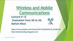 2G GSM Evaluation to 3G (GPRS, EDGE, WCDMA UMTS, IS95 A B, CDMA2000 1RTT 3RTT) in hindi