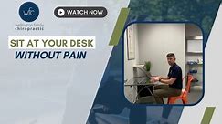 Sit At Your Desk Without Pain / Lexington, Kentucky Chiropractor