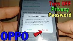 How to Turn OFF Privacy Password in OPPO A5s