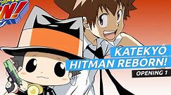 Katekyô Hitman Reborn! Opening 1
