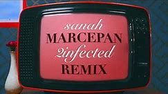 sanah - Marcepan (2infected Extended Remix) ❗BEZ CENZURY❗