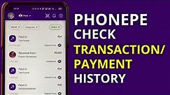 How to Check Payment History in Phonepe? | Phonepe Check Transaction History in English