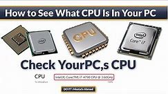 How to Check CPU or Processor Speed & Type on Your PC