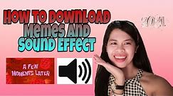 HOW TO DOWNLOAD MEMES AND SOUND EFFECT ON YOUTUBE || precious vlog