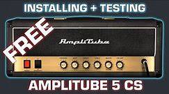 Free Guitar Plugin - Amplitube 5 CS - Review Installing and Testing VST.