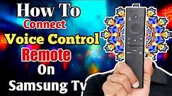 The Ultimate Guide to Setting Up Voice Control Remote on Samsung TV