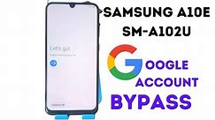 Samsung Galaxy A10e Google Lock Bypass (SM-A102U) Frp Bypass [in 3 Minutes]