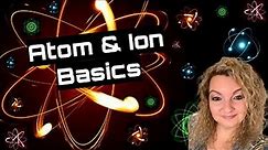 Atom and Ion Basics | Parts of an Atom | Cations and Anions | Pass Chemistry