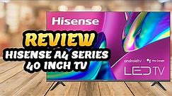 Hisense A4 40A4H TV ✅ Review | 40-Inch Class FHD Smart Android TV