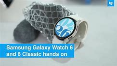 Samsung Galaxy Watch 6 And 6 Classic