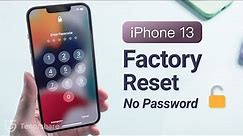 Top 3 Ways to Factory Reset iPhone 13 without Password If Forgot