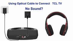 Solutions for TCL TV No Sound