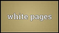 White pages Meaning