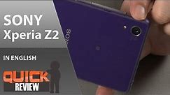 [EN] SONY Xperia Z2 Quick Review
