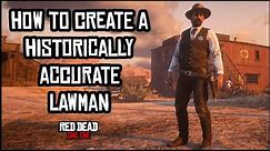 How to Create a Historically Accurate Lawman in Red Dead Online