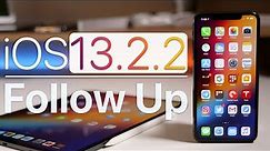 iOS 13.2.2 - Follow Up