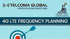 4G LTE Frequency Planning course by TELCOMA Training