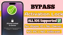 How to Bypass Activation Lock | Bypass iPhone Locked To Owner Without Apple ID