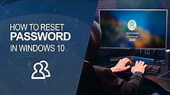 How to reset password in Windows 10 (2022)