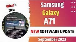 Samsung Galaxy A71 New Update September 2023 | Samsung A71 New Software Update