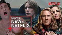 What's New On Netflix? The 5 Best Things To Watch This Week