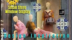 Small Store Window Display - Design Tips