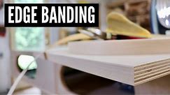 How To Apply Edge Banding // WOODWORKING TIPS