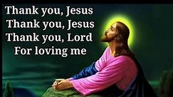 Thank You Jesus For Loving Me Lyrical Video | English Christian Song | #Jesus #Christian Song