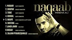 Masha Ali | Naqaab | Jukebox | HD Audio | Brand New Punjabi Song 2014