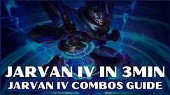 JARVAN IV COMBOS GUIDE S11 LOL | J4 GUIDE LEAGUE OF LEGENDS