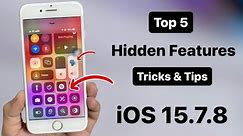 iOS 15.7.8 - Top 5 Hidden Features Tricks & Tips on iPhone 6s & 7