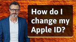How do I change my Apple ID?